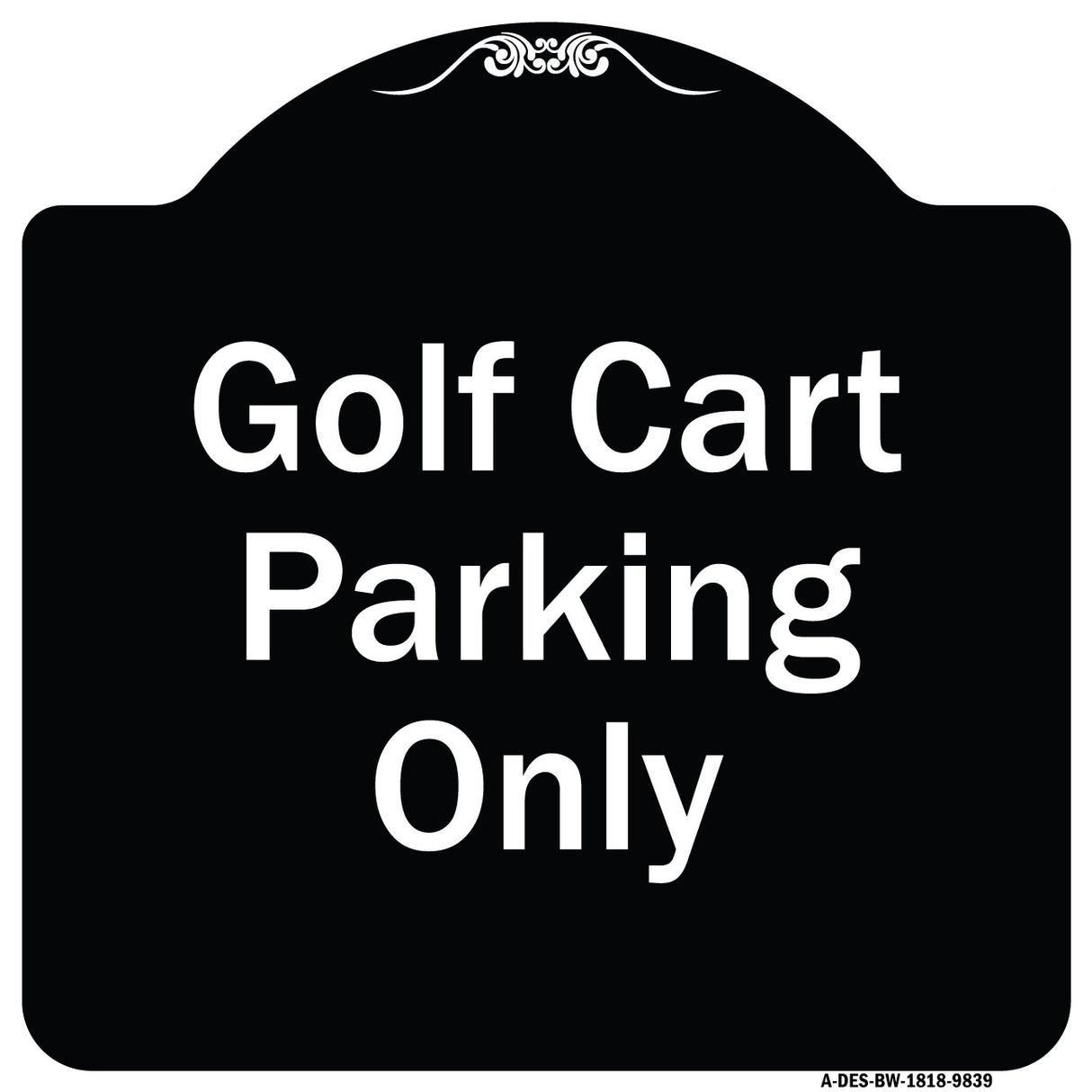 Golf Cart Parking Only