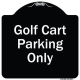 Golf Cart Parking Only