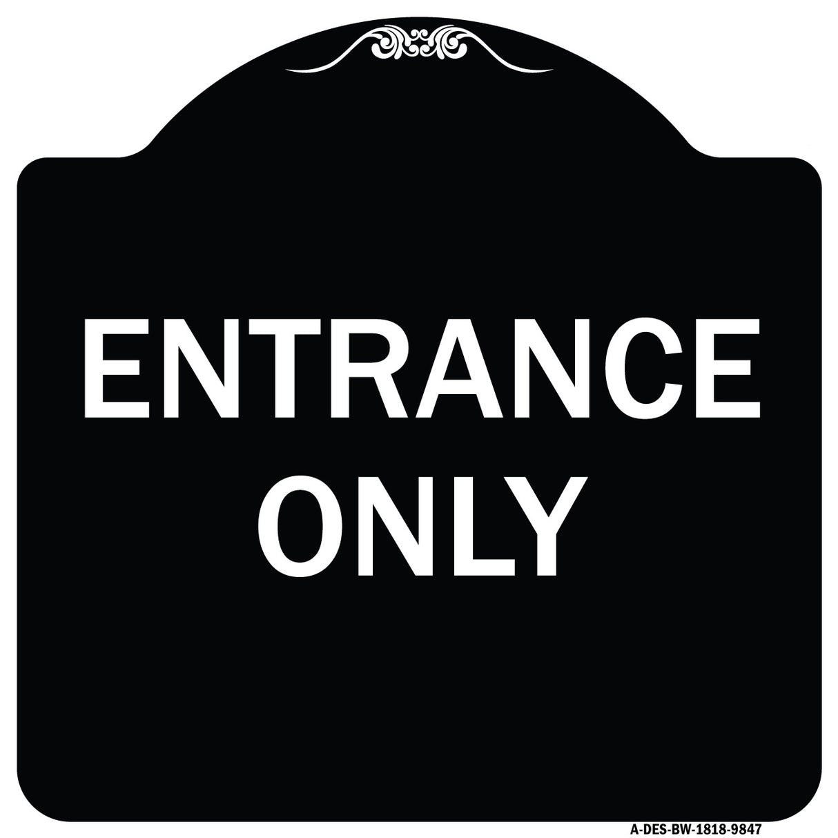 Entrance Only