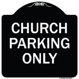 Church Parking Only
