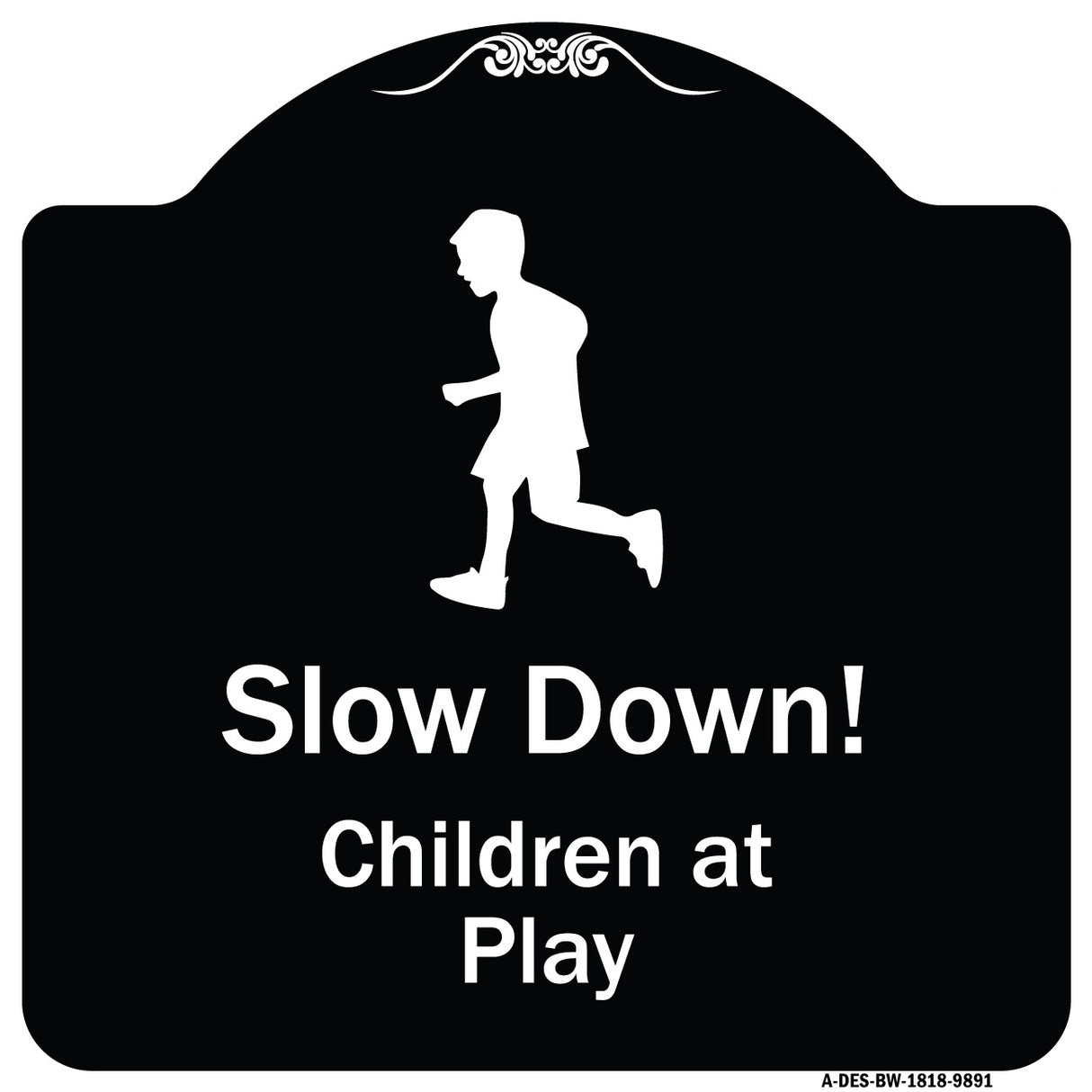 Slow Down, Children At Play
