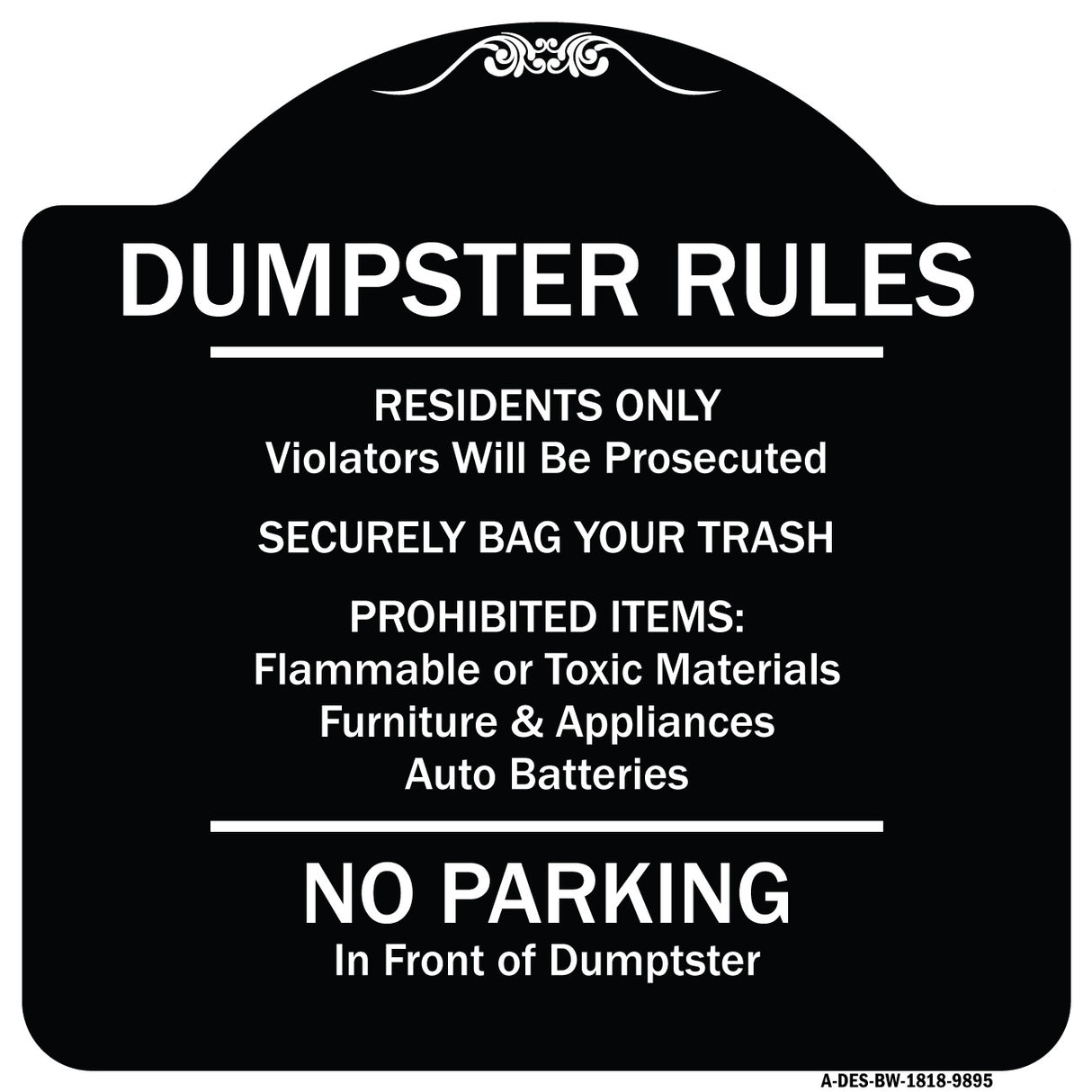 Residents Only Violators Prosecuted Bag Your Trash No Parking In Front Of Dumpster