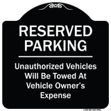 Reserved Parking Unauthorized Vehicles Will Be Towed At Vehicle Owner's Expense