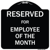 Reserved For Employee Of The Month