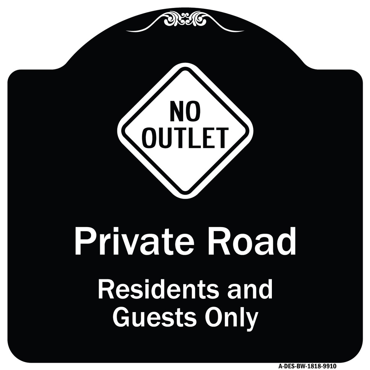 Private Road Residents And Guests Only With No Outlet Symbol