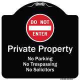 Private Property No Parking Trespassing Or Solicitors With Do Not Enter Symbol