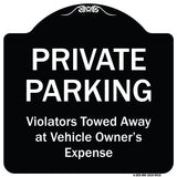 Private Parking, Violators Towed Away