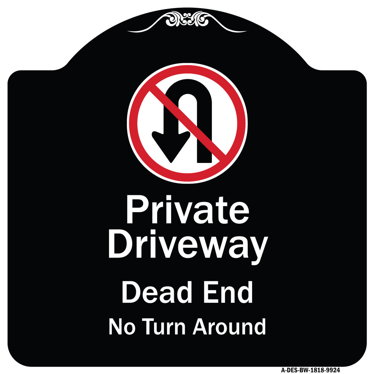 Private Driveway Dead End No Turn Around With Symbol