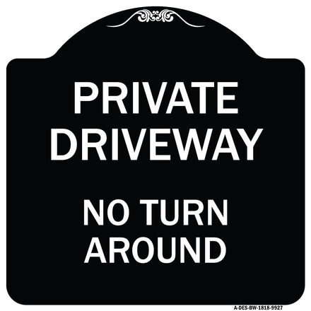 Private Driveway No Turn Around