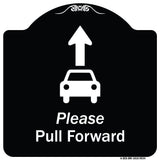 Please Pull Forward With Graphic And Ahead Arrow