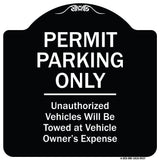 Permit Parking Only Unauthorized Vehicles Will Be Towed At Vehicle Owner's Expense