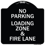 No Parking Loading Zone & Fire Lane