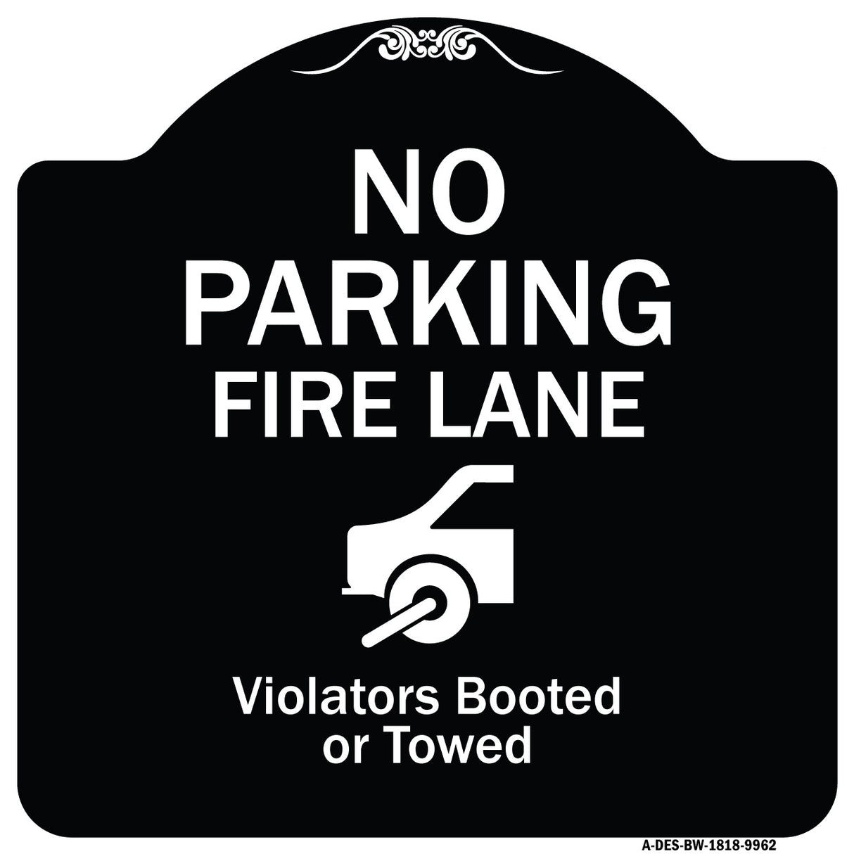 No Parking Fire Lane (With Graphic) Violators Booted Or Towed