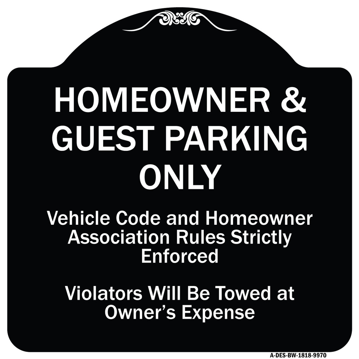 Homeowner & Guest Parking Only