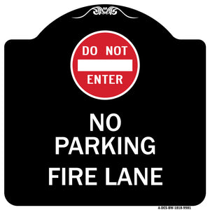 Do Not Enter, No Parking, Fire Lane With Graphic