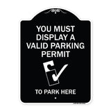 You Must Display A Valid Parking Permit to Park Here (With Parking Permit Graphic)
