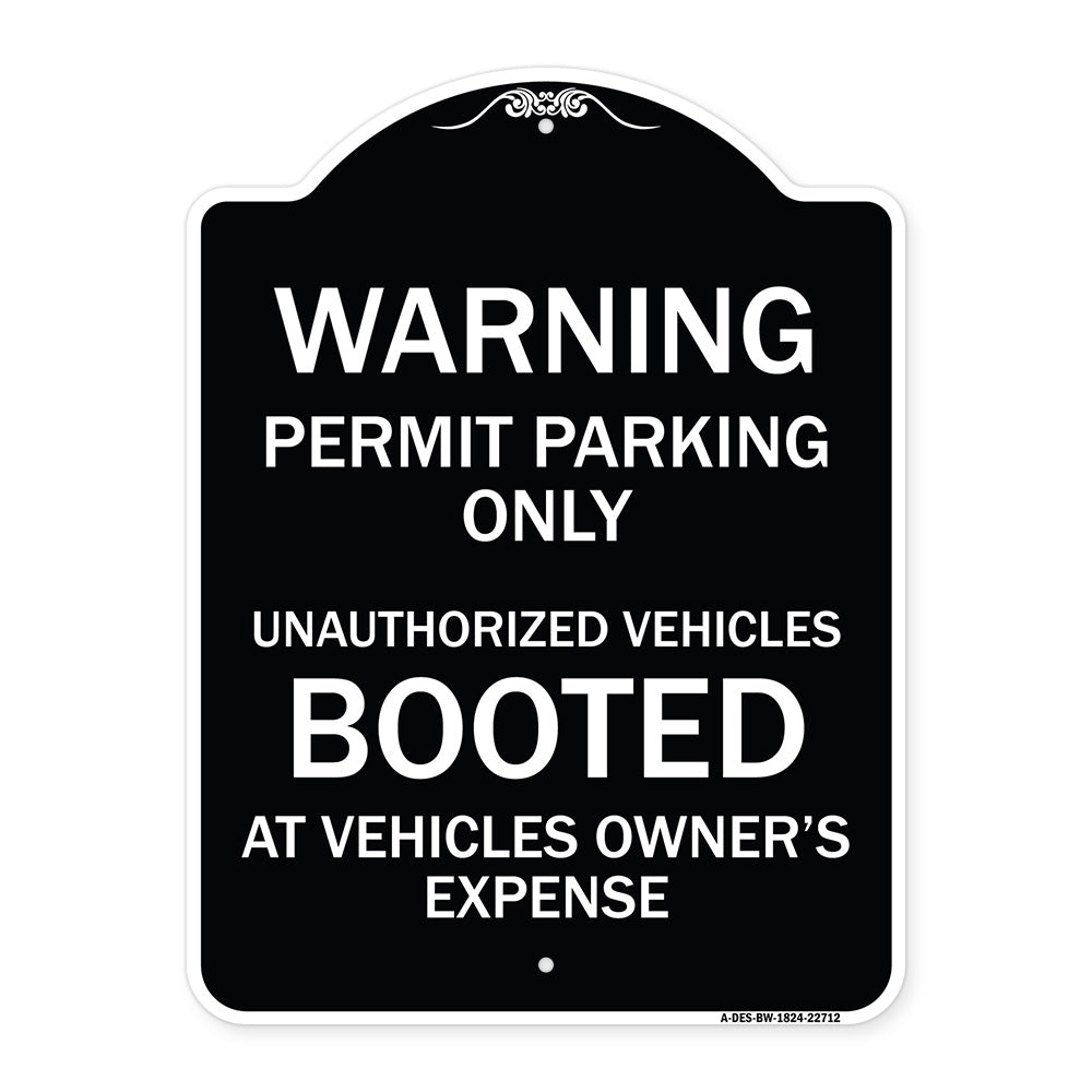 Warning Permit Parking Only Unauthorized Vehicles Booted at Vehicle Owner's Expense