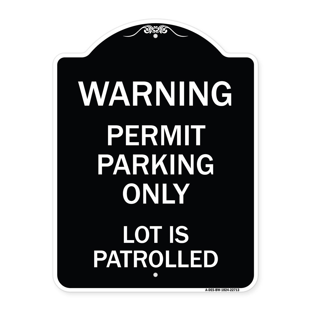 Warning Permit Parking Only Lot Is Patrolled