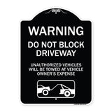Warning Do Not Block Driveway (With Graphic)