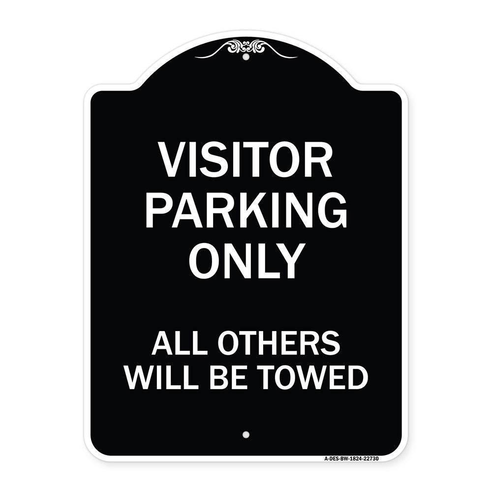 Visitor Parking Only All Others Will Be Towed