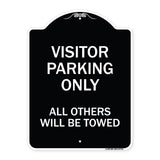 Visitor Parking Only All Others Will Be Towed