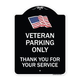 Veteran Parking Only Thank You for Your Service
