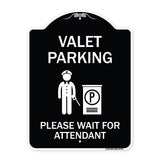 Valet Parking Please Wait for Attendant