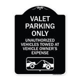 Valet Parking Only Unauthorized Vehicles Towed at Owner Expense with Graphic