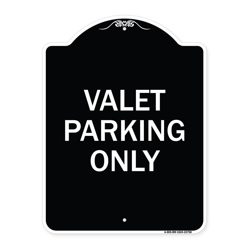 Valet Parking Only