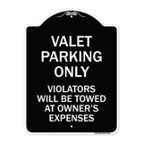 Valet Parking Only Violators Will Be Towed at Owner's Expenses