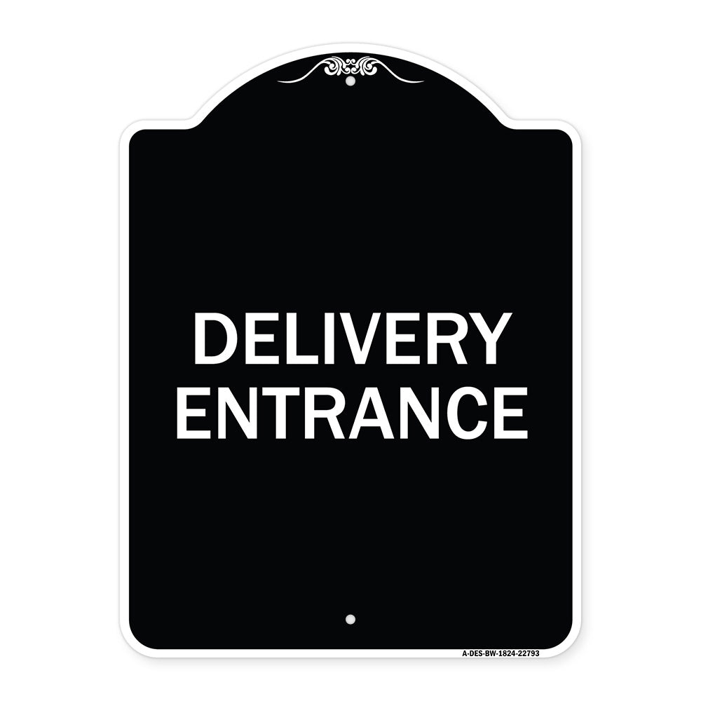 Traffic Entrance Sign Delivery Entrance