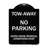 Tow-Away No Parking When Snow Removal Conditions Exist