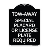 Tow-Away Special Placard or License Plate Required