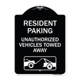 Tow Away Sign Resident Parking - Unauthorized Vehicles Towed Away (With Car Tow Graphic)