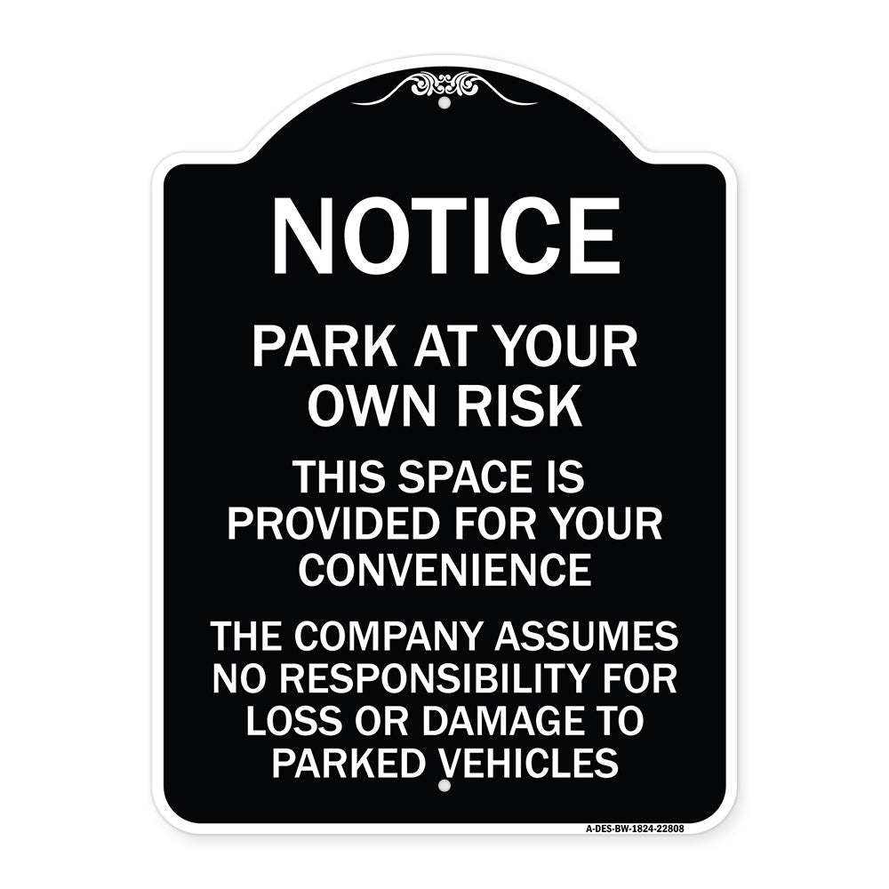 This Space Is Provided for Your Convenience - the Company Assumes No Responsibility for Loss or Damage to Parked Vehicles