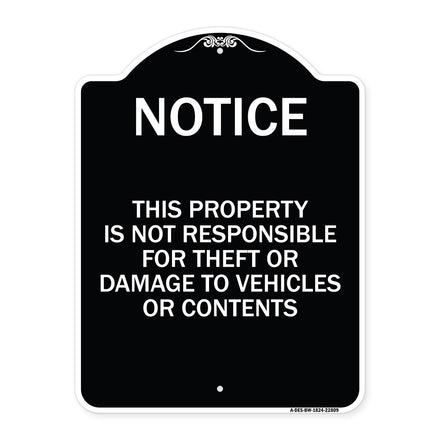 This Property Is Not Responsible for Theft or Damage to Vehicles or Contents