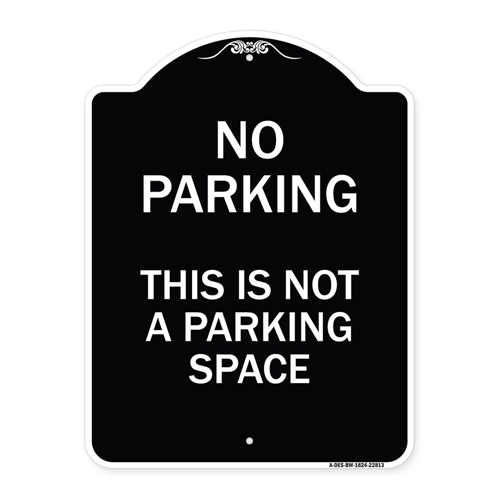 This Is Not A Parking Space