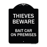 Thieves Beware Bait Car on Premises
