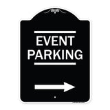 Thanks for Coming Turn Right for Exit Event Parking with Right Arrow