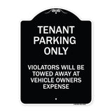 Tenant Parking Only Violators Will Be Towed Away at Car Owner's Expense