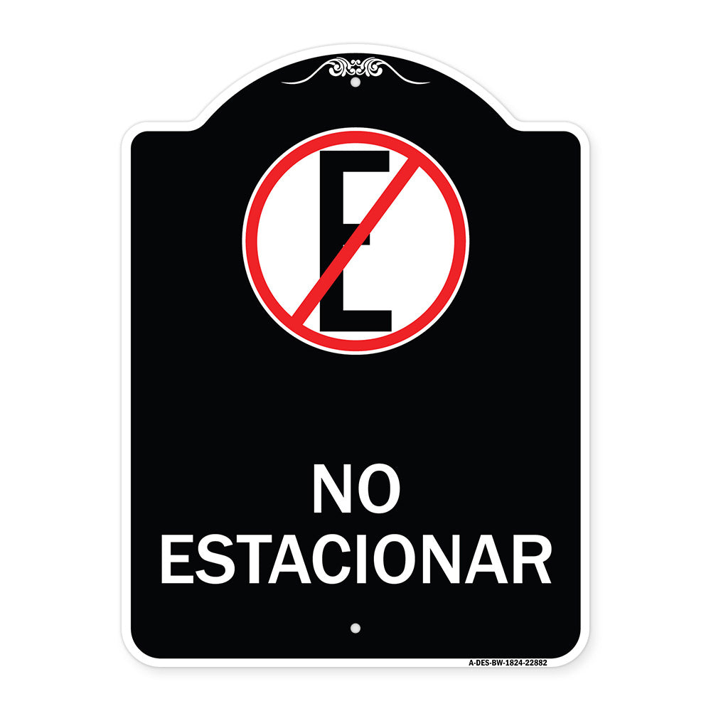 Spanish Parking Sign No Estacionar (No Parking) (With Graphic)