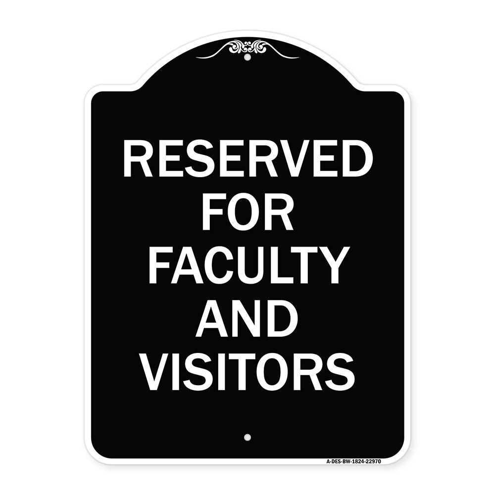 School Parking Sign Reserved for Faculty and Visitors