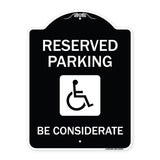 Reserved Parking - (With Handicap Symbol) Be Considerate