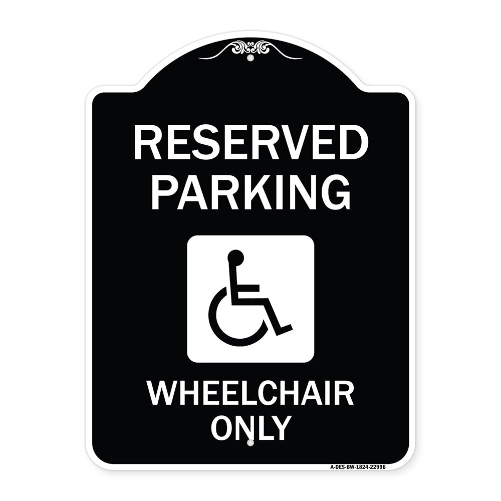 Reserved Parking Wheelchair Only (With Graphic)