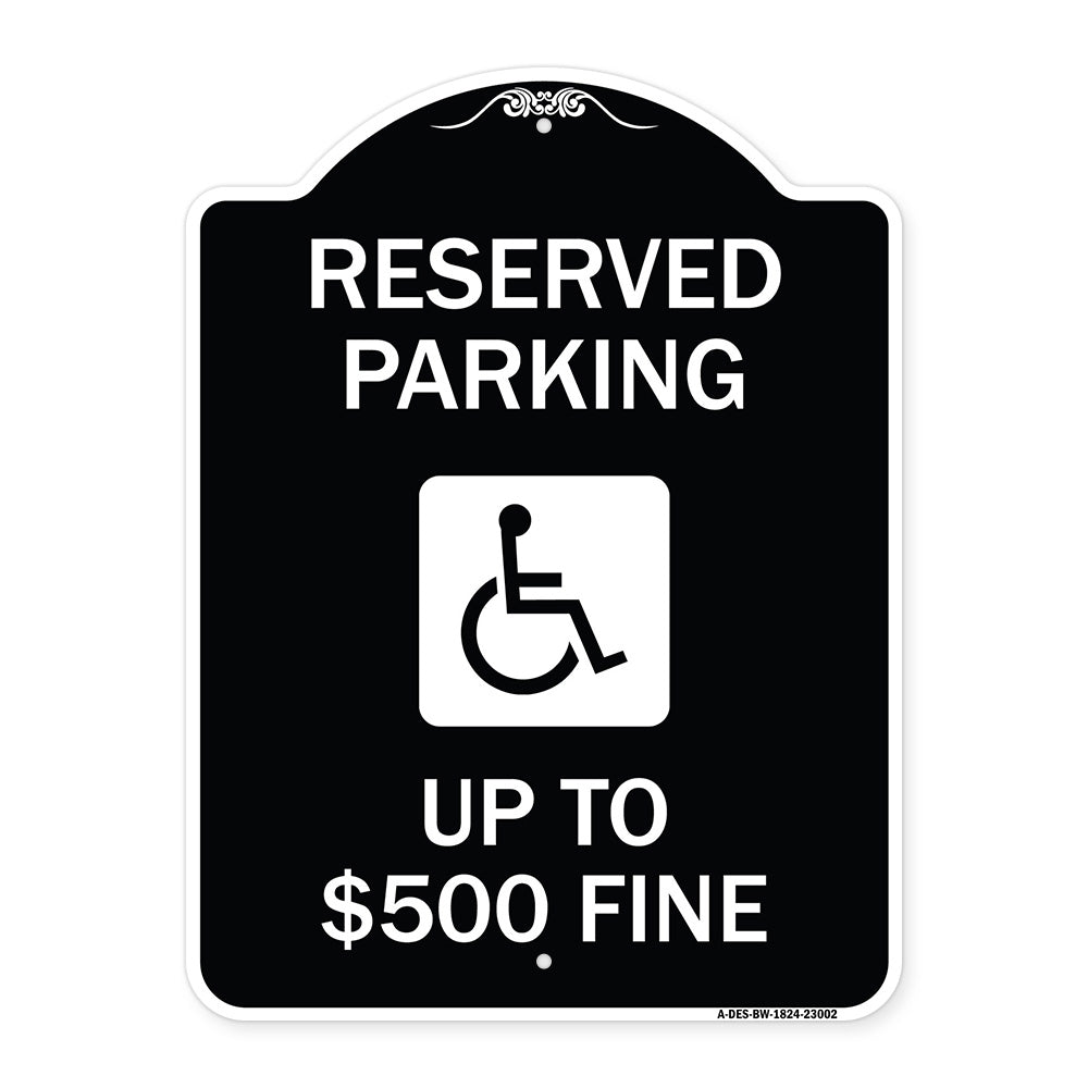 Reserved Parking Up to $500 Fine (Handicapped Symbol)