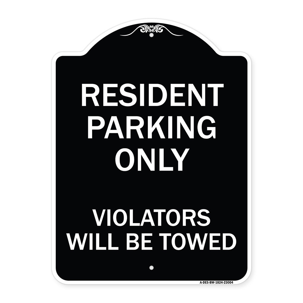 Reserved Parking Towing Sign Resident Parking Only Violators Will Be Towed