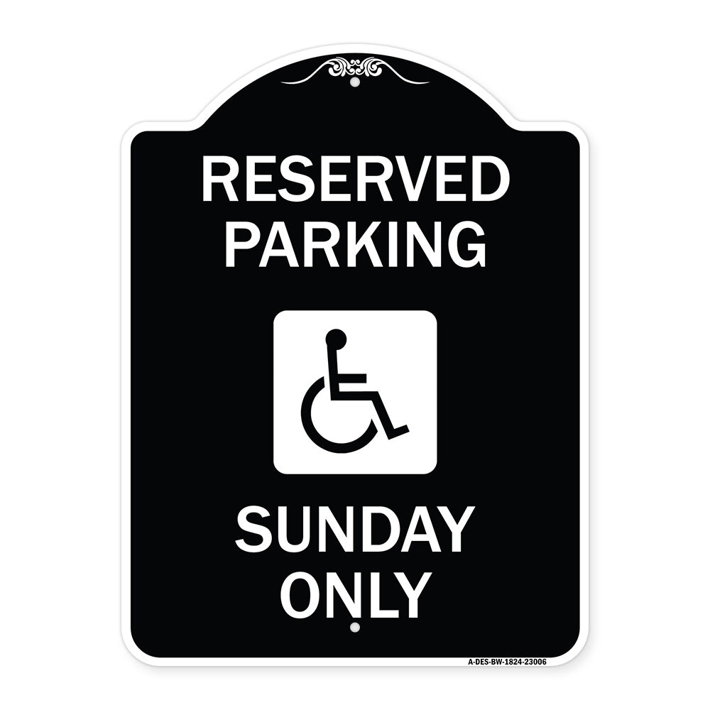 Reserved Parking Sunday Only (With Graphic