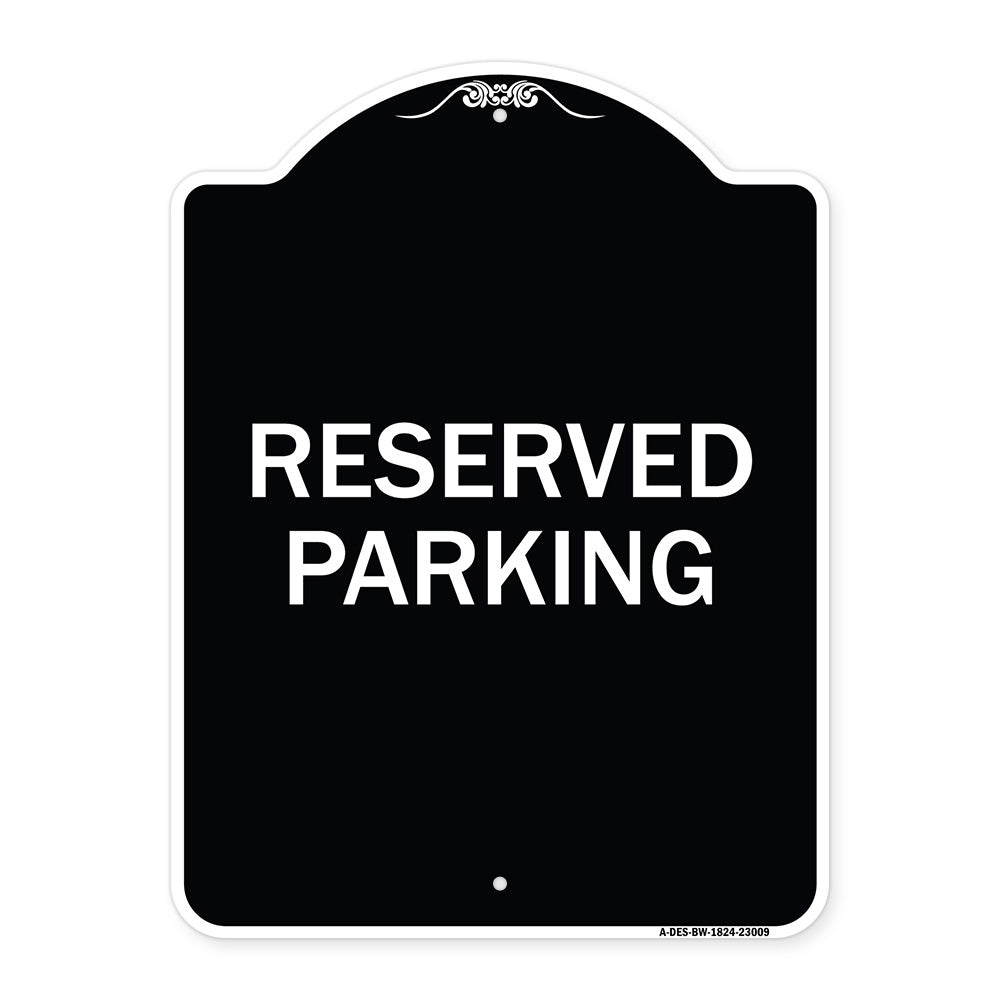 Reserved Parking Sign