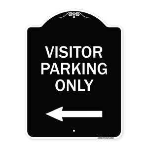 Reserved Parking Sign Visitor Parking Only (With Left Arrow)