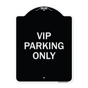 Reserved Parking Sign VIP Parking Only